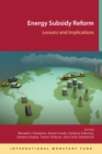 Energy subsidy reform : lessons and implications - Book
