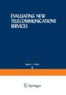 Evaluating New Telecommunications Services - Book