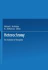 Heterochrony : The Evolution of Ontogeny - Book