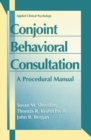Conjoint Behavioral Consultation: A Procedural Manual - eBook