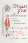 Thomas Gray in Copenhagen : In Which the Philosopher Cat Meets the Ghost of Hans Christian Andersen - eBook