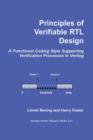 Principles of Verifiable RTL Design : A functional coding style supporting verification processes in Verilog - Book
