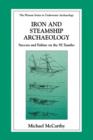 Iron and Steamship Archaeology : Success and Failure on the SS Xantho - Book