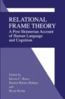 Relational Frame Theory : A Post-Skinnerian Account of Human Language and Cognition - Book