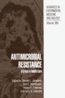 Antimicrobial Resistance : A Crisis in Health Care - Book