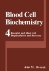 Basophil and Mast Cell Degranulation and Recovery - eBook