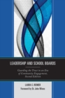 Leadership and School Boards : Guarding the Trust in an Era of Community Engagement - Book