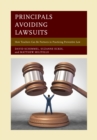 Principals Avoiding Lawsuits : How Teachers Can Be Partners in Practicing Preventive Law - Book
