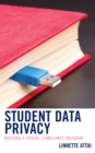 Student Data Privacy : Building a School Compliance Program - Book