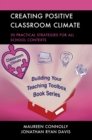 Creating Positive Classroom Climate : 30 Practical Strategies for All School Contexts - Book