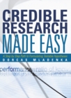 Credible Research Made Easy : A Step by Step Path to Formulating Testable Hypotheses - eBook