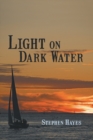 Light on Dark Water - eBook