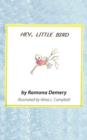Hey, Little Bird : Verses for Children - Book