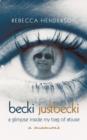 Becki Justbecki : A Glimpse Inside My Bag of Abuse - Book