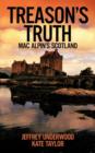 Treason's Truth : Mac Alpin's Scotland - Book