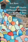 From the Static Billboard Dreams of a Modern Day Beatnik - eBook