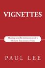Vignettes : Musings and Reminiscences of a Modern Renaissance Man - Book