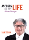 Aspects of My Life : Selected Images - eBook