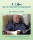 A Life: Phase One (A Novelette) and 28 Short Stories - eBook