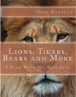 Lions, Tigers, Bears and More! - eBook