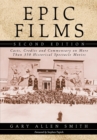 Epic Films : Casts, Credits and Commentary on More Than 350 Historical Spectacle Movies, 2d ed. - eBook