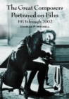 The Great Composers Portrayed on Film, 1913 through 2002 - eBook