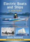 Electric Boats and Ships : A History - Book