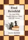 Fred Reinfeld : A Chess Biography - Book
