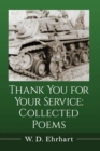 Thank You for Your Service : Collected Poems - Book