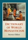 Dictionary of World Monasticism - Book