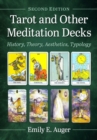 Tarot and Other Meditation Decks : History, Theory, Aesthetics, Typology - Book