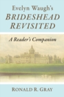 Evelyn Waugh's Brideshead Revisited : A Reader's Companion - Book