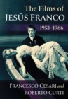 The Films of Jesus Franco, 1953-1966 - Book