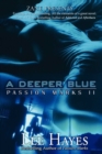 A Deeper Blue : Passion Marks II - eBook