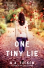 One Tiny Lie : A Novel - Book