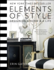 Elements of Style : Designing a Home & a Life - eBook