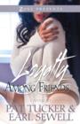 Loyalty Among Friends : A Novel - eBook