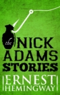 Nick Adams Stories - eBook
