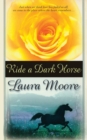 Ride a Dark Horse - Book