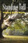Standing Tall : Putting Down Roots - Book