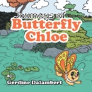 Journeys of Butterfly Chloe : The Beginnings - eBook