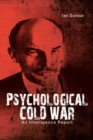 Psychological Cold War : An Intelligence Report - eBook