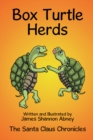 Box Turtle Herds : The Santa Claus Chronicles - eBook