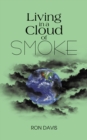 Living in a Cloud of Smoke - eBook