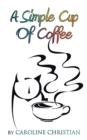 A Simple Cup of Coffee - eBook