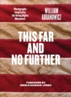 This Far and No Further : Photographs Inspired by the Voting Rights Movement - eBook