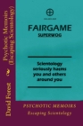 Psychotic Memoirs (Escaping Scientology) - Book