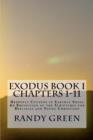 Exodus Book I : Chapters 1-11: Volume 2 of Heavenly Citizens in Earthly Shoes, An Exposition of the Scriptures for Disciples and Young Christians - Book