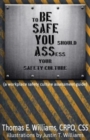 to BE SAFE, YOU should ASSess your safety culture : A Workplace Safety Culture Assessment Guide - Book