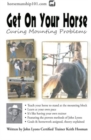 Get On Your Horse : Curing Mounting Problems - Book